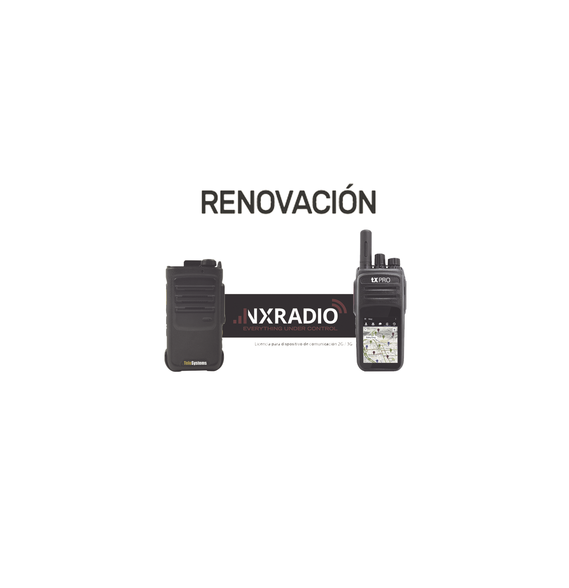 NXRADIO RENOVACIONNXRADIOTERMINAL RENOVACIONNXRADIOTERMINAL Renovacion de Servicio
